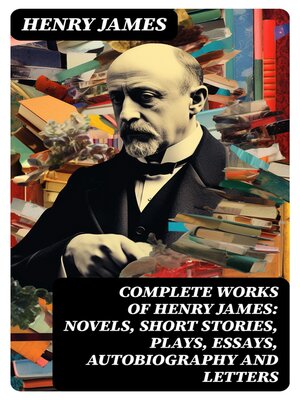 cover image of Complete Works of Henry James
